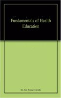 Fundamentals of Health Education