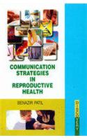 Communication Strategies in Reproductive Health