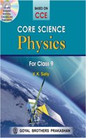 Core Science Physics for Class IX