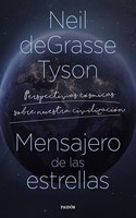 Mensajero de las estrellas: Perspectivas cosmicas sobre nuestra civilizacion
