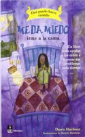 Que puedo hacer cuando....ME DA MIEDO IRME A LA CAMA (5-12 anos)