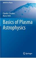 Basics of Plasma Astrophysics