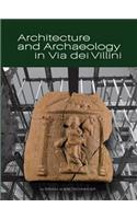 Architecture and Archaeology in Via Dei Villini