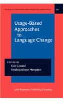 Usage-Based Approaches to Language Change