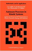 Autowave Processes in Kinetic Systems