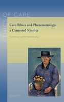 Care Ethics and Phenomenology: a Contested Kinship
