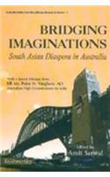 Bridging Imaginationssouth Asian Diaspora in Australia