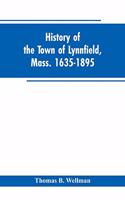 History of the town of Lynnfield, Mass. 1635-1895