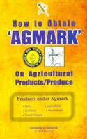 How to Obtain AGMARK on Agricultural Products and Produce