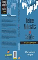 Business Mathematics and Statistics