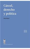 CÃ¡rcel, Derecho Y PolÃ­tica