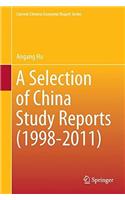 Selection of China Study Reports (1998-2011)
