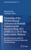 Proceedings of the 7th International Conference on Materials Engineering and Nanotechnology 2023 (Icmen 2023); 04-05 Nov, Kuala Lumpur, Malaysia