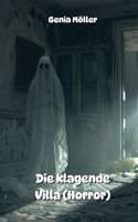 klagende Villa (Horror)