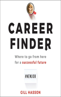 Career Finder: Where to Go from Here for a Successful Future