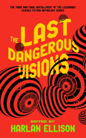 Last Dangerous Visions