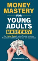 Money Mastery for Young Adults Made Easy