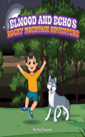 Elwood and Echo's Rocky Mountain Adventure