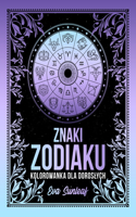 Znaki Zodiaku Kolorowanka Dla Doroslych