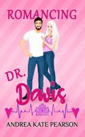 Romancing Dr. Davis