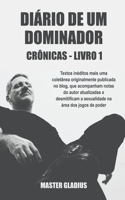 Diário de um Dominador - Crônicas - Livro 1