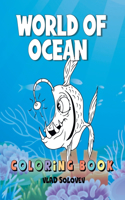 World of Ocean Coloring Book