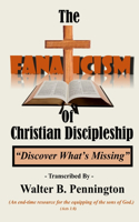 The Fanaticism of Christian Discipleship