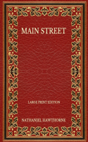 Main Street - Large Print Edition