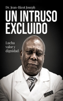 El Intruso Excluido