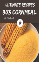 303 Ultimate Cornmeal Recipes