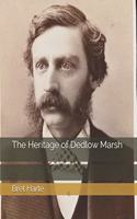 The Heritage of Dedlow Marsh: Large Print