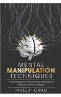Mental Manipulation Techniques