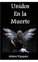 Unidos en la Muerte