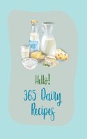 Hello! 365 Dairy Recipes