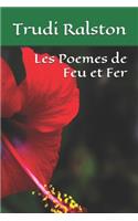 Les Poemes de Feu et Fer