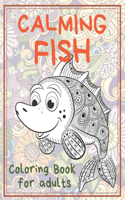 Calming Fish - Coloring Book for adults