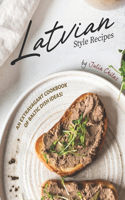 Latvian Style Recipes