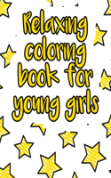 Relaxing coloring book for young girls