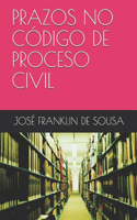 Prazos No Código de Proceso Civil