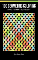 100 Geometric coloring books for kids