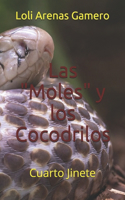 Las Moles y los Cocodrilos