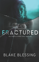 Fractured