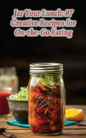 Jar Your Lunch