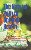 Natural Path to Optimal Health