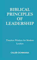 Biblical Principles of Leadership