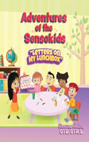 Adventures of the Sensokids: Letters on My Lunchbox