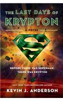 The Last Days of Krypton