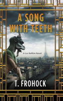A Song with Teeth: A Los Nefilim Novel(3 Nefilim)