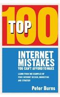 Top 100 Internet Mistakes You Can't Afford to Make