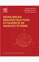 Nonlinear Magnetization Dynamics in Nanosystems: (Elsevier Series in Electromagnetism)